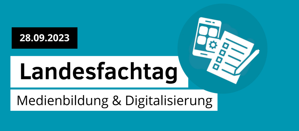 Landesfachtag Medienbildung und Digitalisierung