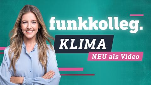 funkkolleg. Klima Video