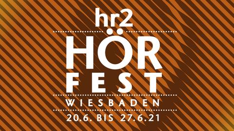 Logo und Datum des hr2 Hörfest in Wiesbaden 2021