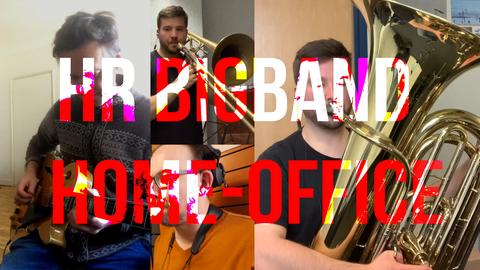 Bildcollage unterschiedlicher Bigband-Musiker beim Spielen mit dem Titel "hr Bigband Home Office"