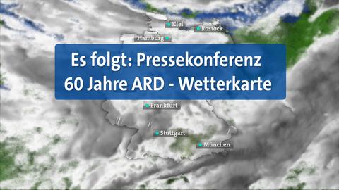 Es folgt: Pressekonferenz 60 Jahre ARD-Wetterkarte